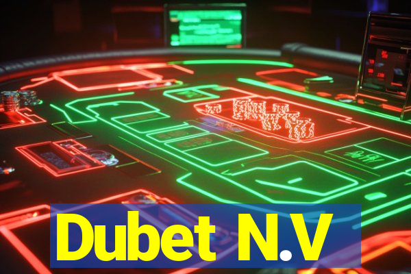 Dubet N.V